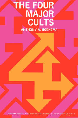 The Four Major Cults by Anthony A. Hoekema image