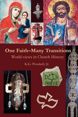 One Faith-Many Transitions by K G Jr Powderly image