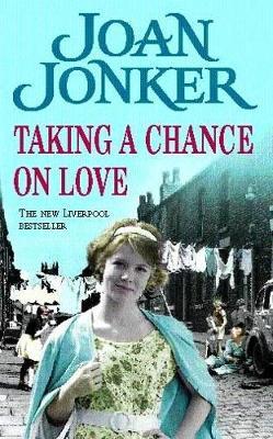 Taking a Chance on Love by Joan Jonker image