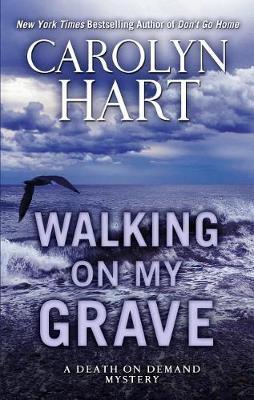 Walking on My Grave by Carolyn Hart image