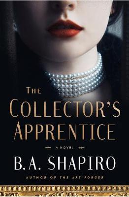 The Collector's Apprentice by B A Shapiro image