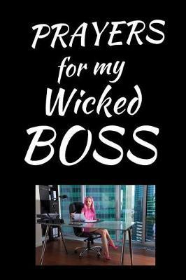 Prayers For My Wicked Boss by Angel Prayers image