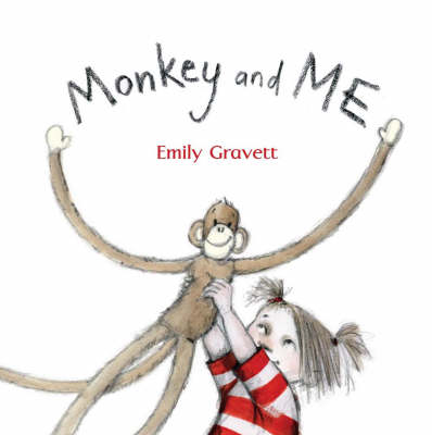 Monkey and Me by Emily Gravett image