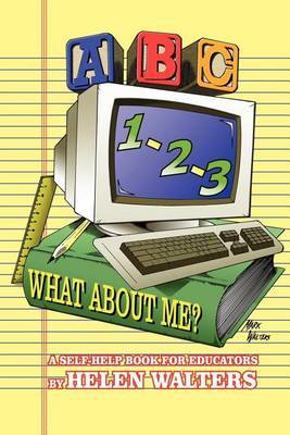 ABC, 123 - What About Me? by Helen Walters image