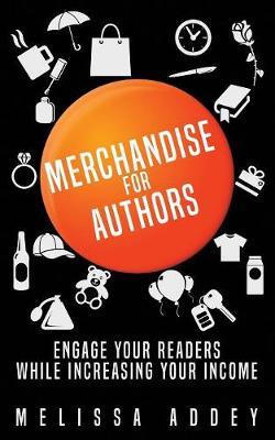 Merchandise for Authors by Melissa Addey image