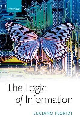 The Logic of Information by Luciano Floridi image
