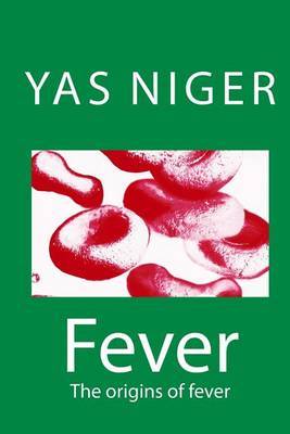 Fever on Paperback by Yas Niger