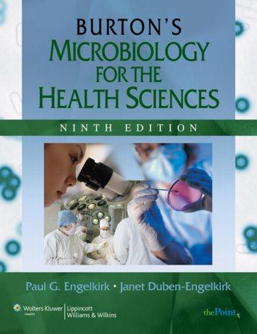 Burton's Microbiology for the Health Sciences by Paul G. Engelkirk image