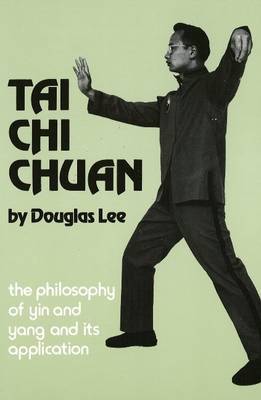 Tai Chi Chuan: Philosophy of Ying & Yang by Douglas Lee image