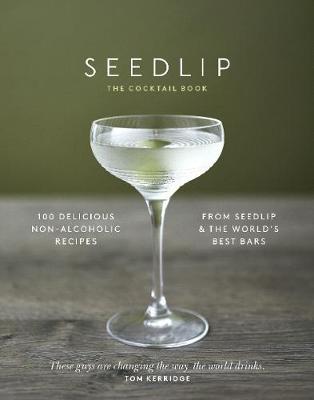 The Seedlip Cocktail Book by Ben Branson image