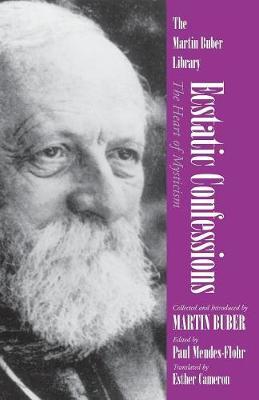 Ecstatic Confessions by Martin Buber image