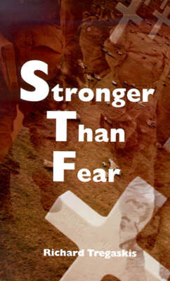 Stronger Than Fear by Richard Tregaskis image