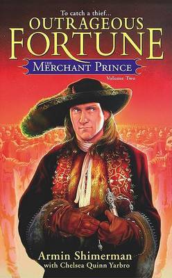 Outrageous Fortune Merchant PR by Shimerman Armin & Yarbro Chels image
