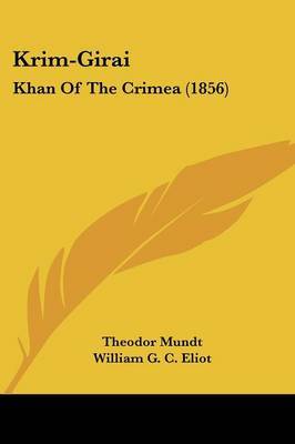 Krim-Girai: Khan Of The Crimea (1856) by Theodor Mundt image