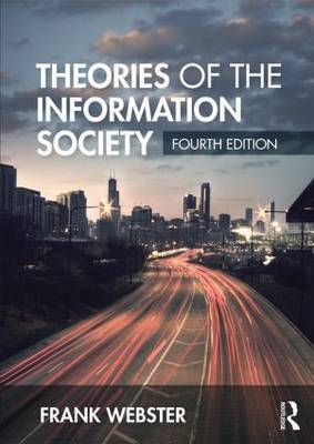 Theories of the Information Society by Frank Webster image