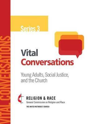 Vital Conversations 3 by General Comission on Religion and Race image
