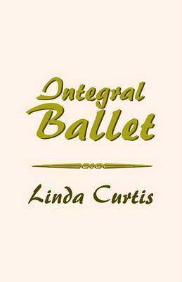 Integral Ballet by Linda Curtis image