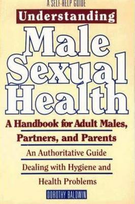 Understanding Male Sexual Health by Dorothy Baldwin image