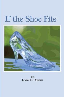 If the Shoe Fits by Linda Durbin image