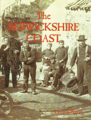 The Berwickshire Coast on Paperback by Lawson Wood