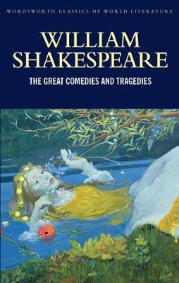 The Great Comedies and Tragedies by William Shakespeare image