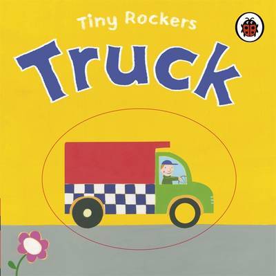 Truck: Tiny Rockers by Justine Smith image