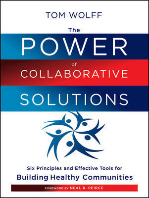 The Power of Collaborative Solutions by Tom Wolff image