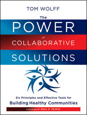 The Power of Collaborative Solutions by Tom Wolff