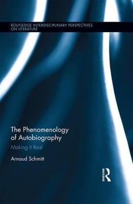The Phenomenology of Autobiography by Arnaud Schmitt image