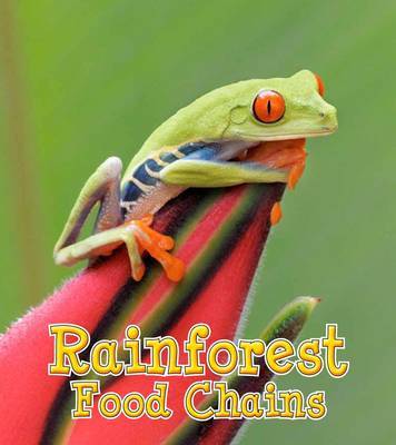 Rainforest Food Chains by Angela Royston image