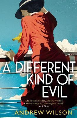 A Different Kind of Evil by Andrew Wilson image