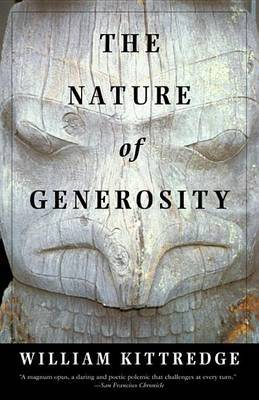 The Nature Of Generosity by William Kittredge image