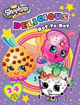 Shopkins Delicious Dot-to-Dot