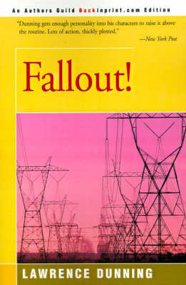 Fallout! on Paperback by Lawrence Dunning