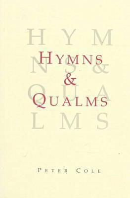 Hymns and Qualms by Peter Cole image
