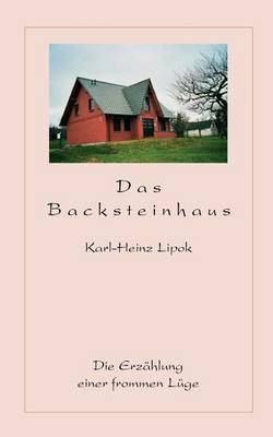 Das Backsteinhaus on Paperback by Karl-Heinz Lipok