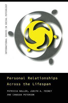 Personal Relationships Across the Lifespan by Patricia Noller image