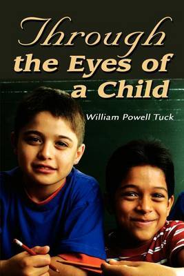 Through the Eyes of a Child by William Powell Tuck image