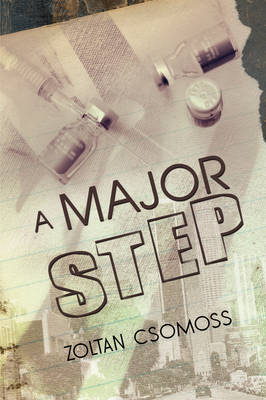 A Major Step on Paperback by Zoltan Csomoss