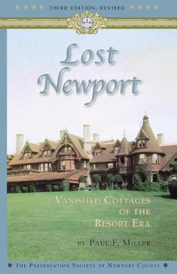 Lost Newport (Third Edition, Revised) by Paul F Miller image