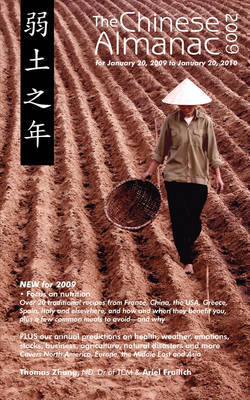 The Chinese Almanac 2009 by Thomas Zhang image