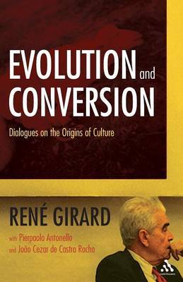 Evolution and Conversion by Rene Girard image