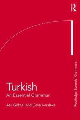 Turkish: An Essential Grammar by Celia Kerslake image