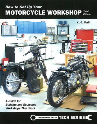 How to Set Up Your Motorcycle Workshop by C.G. Masi image