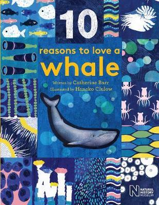10 Reasons to Love a... Whale by Catherine Barr image