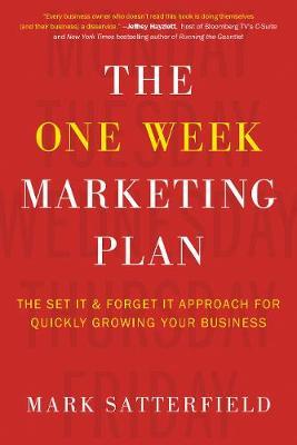 The One Week Marketing Plan by Mark Satterfield image