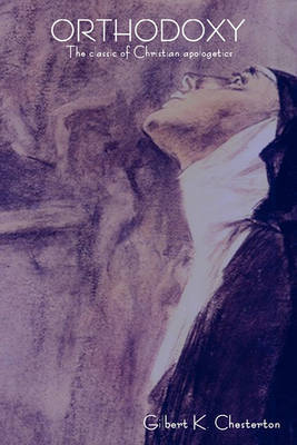 Orthodoxy by G.K.Chesterton image