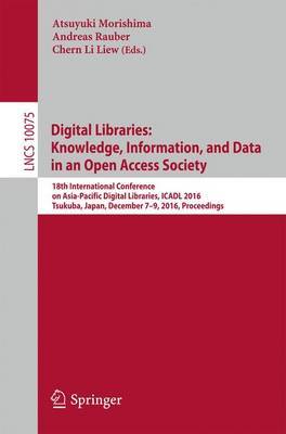 Digital Libraries: Knowledge, Information, and Data in an Open Access Society image