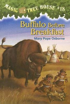 Magic Tree House 18: Buffalo Before Breakfast by Mary Pope Osborne image