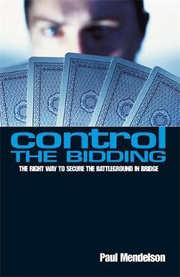Control The Bidding by Paul Mendelson image
